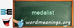 WordMeaning blackboard for medalist